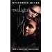 Twilight (The Twilight Saga, Book 1)