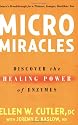 MicroMiracles: Discover the Healing Power of Enzymes