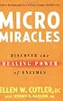 MicroMiracles: Discover the Healing Power of Enzymes