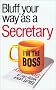 The Bluffer's Guide to Secretaries (Bluffers Guides)