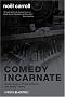 Comedy Incarnate: Buster Keaton, Physical Humor, and Bodily Coping