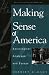 Book Making Sense of America: Sociological Analyses and Essays (Legacies of Social Thought)