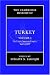 The Cambridge History of Turkey: Volume 3, The Later Ottoman Empire, 1603-1839 (Cambridge History of Turkey)