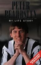 Peter Beardsley: My Life Story