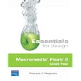 Essentials for Design Macromedia Flash 8 Level Two (2nd Edition) (Essentials for Design) 