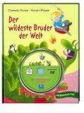 Der wildeste Bruder der Welt - Bilderbuch mit DVD - Cornelia Funke