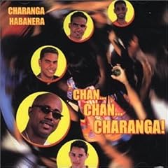 Chan...Chan...Charanga!