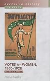 Books : Votes for Women, 1860-1928 (Access to History - In Depth)