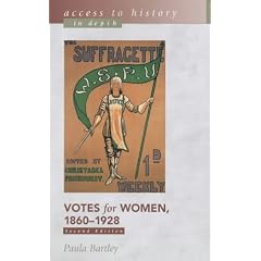 Votes for Women, 1860-1928 (Access to History - In Depth)