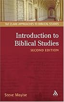 Introduction to Biblical Studies (Approaches to Biblical Studies) (Approaches to Biblical Studies): 10 (T&T Clark Approaches to Biblical Studies)