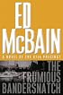 The Frumious Bandersnatch:  A Novel of the 87th Precinct