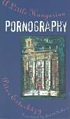 A Little Hungarian Pornography