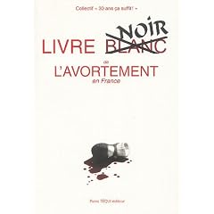 Livre noir de l'avortement en France