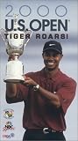 2000 U.S. Open: Tiger Roars! [VHS]