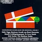 Contemporary Danish Orchestra Music Vol.1 by Niels Viggo Bentzon, Henrik Colding-Jargensen, Erik Norby, John Frandsen, and Ole Schmidt