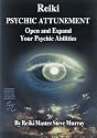 Reiki Psychic Attunement Open and Expand Your Psychic Abilities