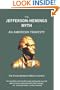 The Jefferson-Hemings Myth : An American Travesty