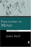 Philosophy of Mind: A Contemporary Introduction (Routledge Contemporary Introductions to Philosophy)