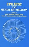 Epilepsy and Mental Retardation
