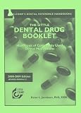 Lexi-Comp's The Little Dental Drug Booklet, 2008-2009: Handbook of Commonly Used Dental Medications (Lexi-Comp's Dental Reference Handbooks)