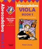 Abracadabra Viola: Pupil s Book Bk. 1 (Abracadabra Strings)