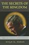 The Secrets of the Kingdom: Religion and Concealment in the Bush Administration: Religion and Secrecy in the Bush Administration