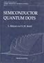 Semiconductor Quantum Dots (World Scientific Series on Atomic, Molecular and Optical Physics, Vol 2)