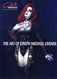 The Art of Michel Linsner. Art Fantastix 4 - Joseph M. Linsner