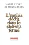 L'anglais d�crit dans le ch�teau ferm�