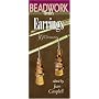 Beadwork Creates Earrings: 30 Designs (Beadwork Creates series)