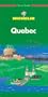 Michelin THE GREEN GUIDE Quebec, 3e (THE GREEN GUIDE)
