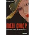 Nazi 'Chic'?: Fashioning Women in the Third Reich (Dress, Body, Culture)