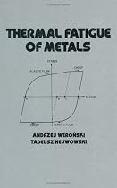 Thermal Fatigue of Metals