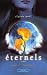 Eternels, Tome 2 : Lune bleue