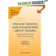 Pooling Design and Nonadaptive Group Testing: Important Tools for DNA Sequencing (Series on Applied Mathematics) (Series... by  Dingzhu Du and Frank K Hwang