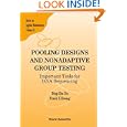 Pooling Design and Nonadaptive Group Testing: Important Tools for DNA Sequencing (Series on Applied Mathematics) (Series... by Dingzhu Du and Frank K Hwang