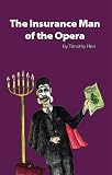 The Insurance Man of the Opera