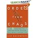 Order from Chaos: A Six-Step Plan for Organizing Yourself, Your Office, and Your Life