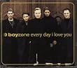 Every Day I Love You  [MAXI-CD]