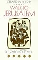 Walk to Jerusalem: In Search of Peace