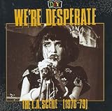 D.I.Y.: Were Desperate: The L.A. Scene (1976-79)