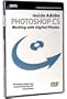 Inside Photoshop CS: Working With Digital Photos