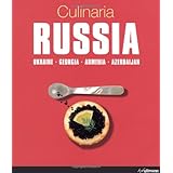 Culinaria Russia: Ukraine  Georgia  Armenia