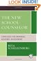 The New School Counselor: Strategies for Universal Academic Achievement includes CD-ROM
