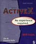 ActiveX: No Experience Required