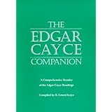 the edgar cayce companion a comprehensive treatise of the edgar cayce readings