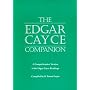 The Edgar Cayce Companion: A Comprehensive Treatise of the Edgar Cayce Readings