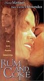 Rum & Coke [VHS]