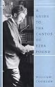 A Guide to the Cantos of Ezra Pound, Revised Edition