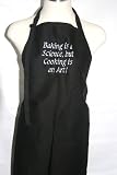 Black Embroidered Apron Baking is a Science, Cooking is an Art